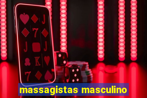 massagistas masculino